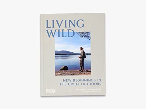 Living Wild: New Beginnings in the Great Outdoors