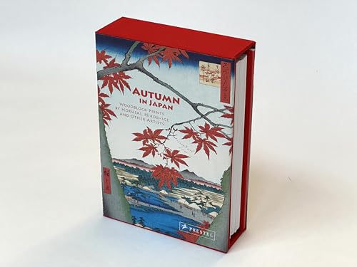 Autumn in Japan: Woodblock Prints by Hokusai, Hiroshige and Other Artists