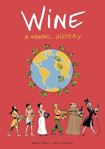 Wine: A Graphic History