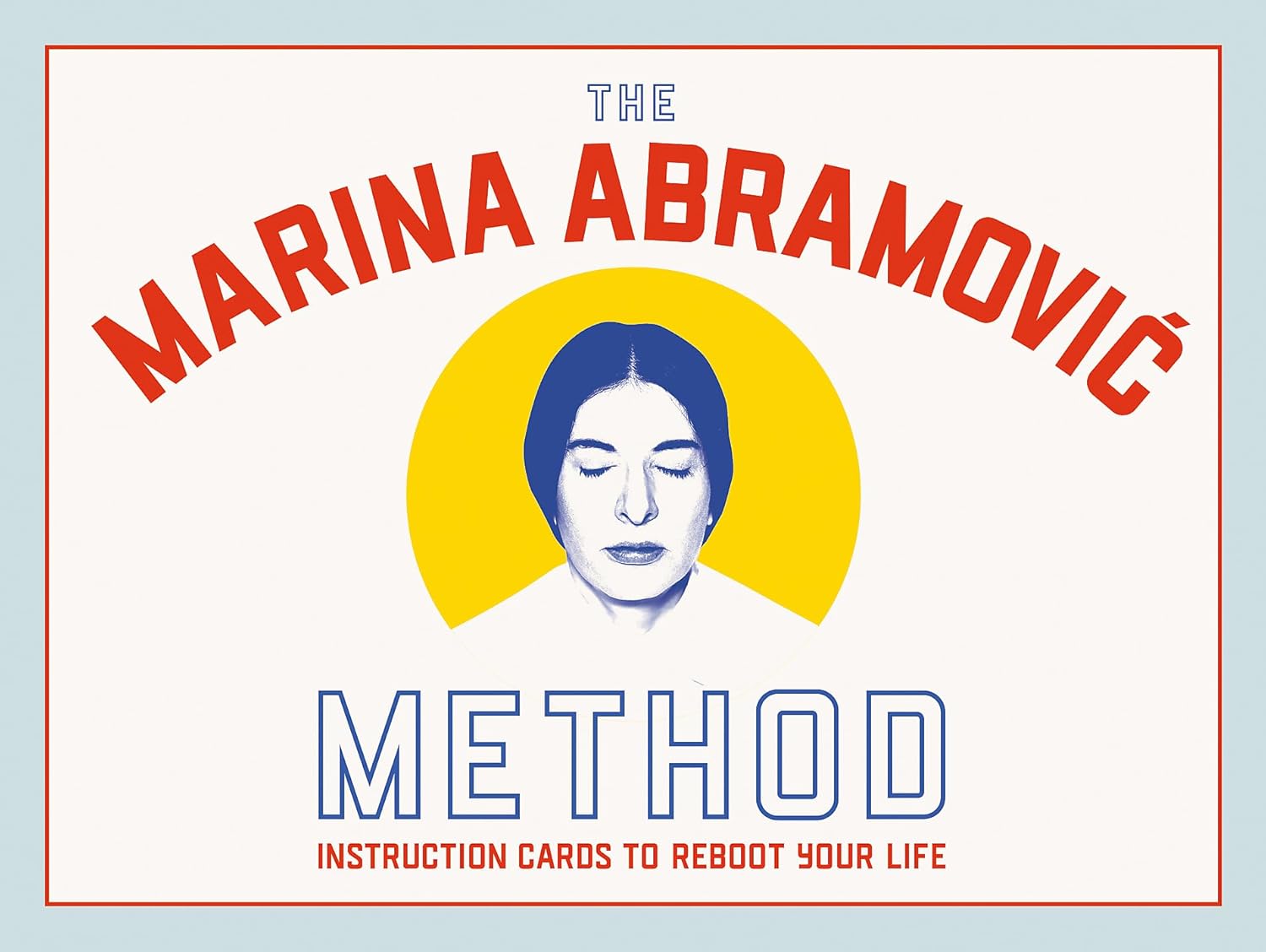 The Marina Abramovic Method: Instruction Cards to Reboot Your Life, carta padrão