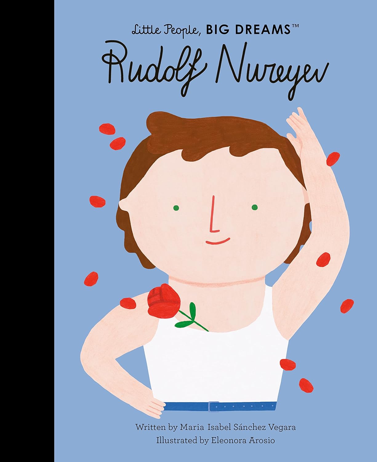 Rudolf Nureyev (Little People, Big Dreams)