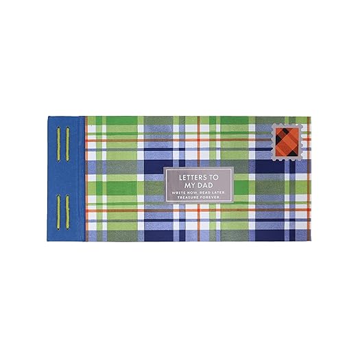 Inspired Letters to My Dad: Write Now. Read Later. Treasure Forever.