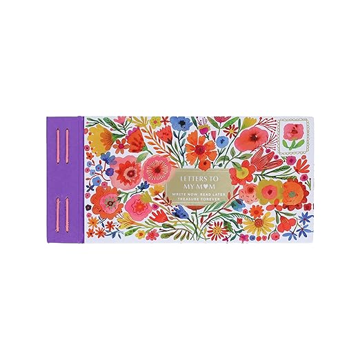 Inspired Letters to My Mum: Write Now. Read Later. Treasure Forever.