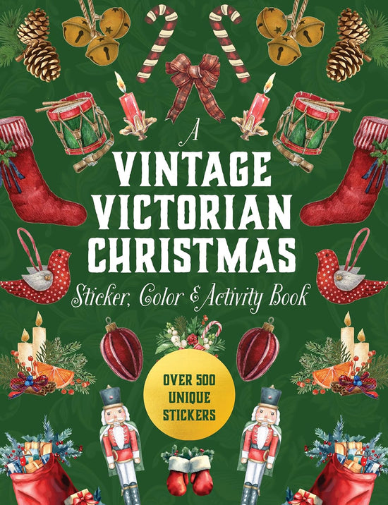 A Vintage Victorian Christmas Sticker, Color & Activity Book