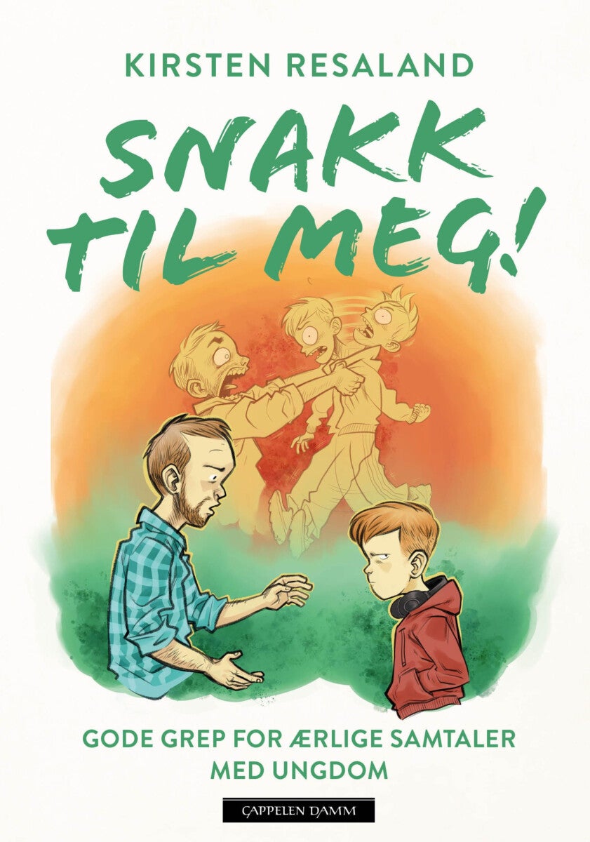 Snakk til meg! - gode grep for ærlige samtaler med ungdom