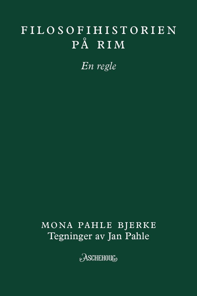 Filosofihistorien på rim - fra naturfilosofene til Nietzsche : en regle