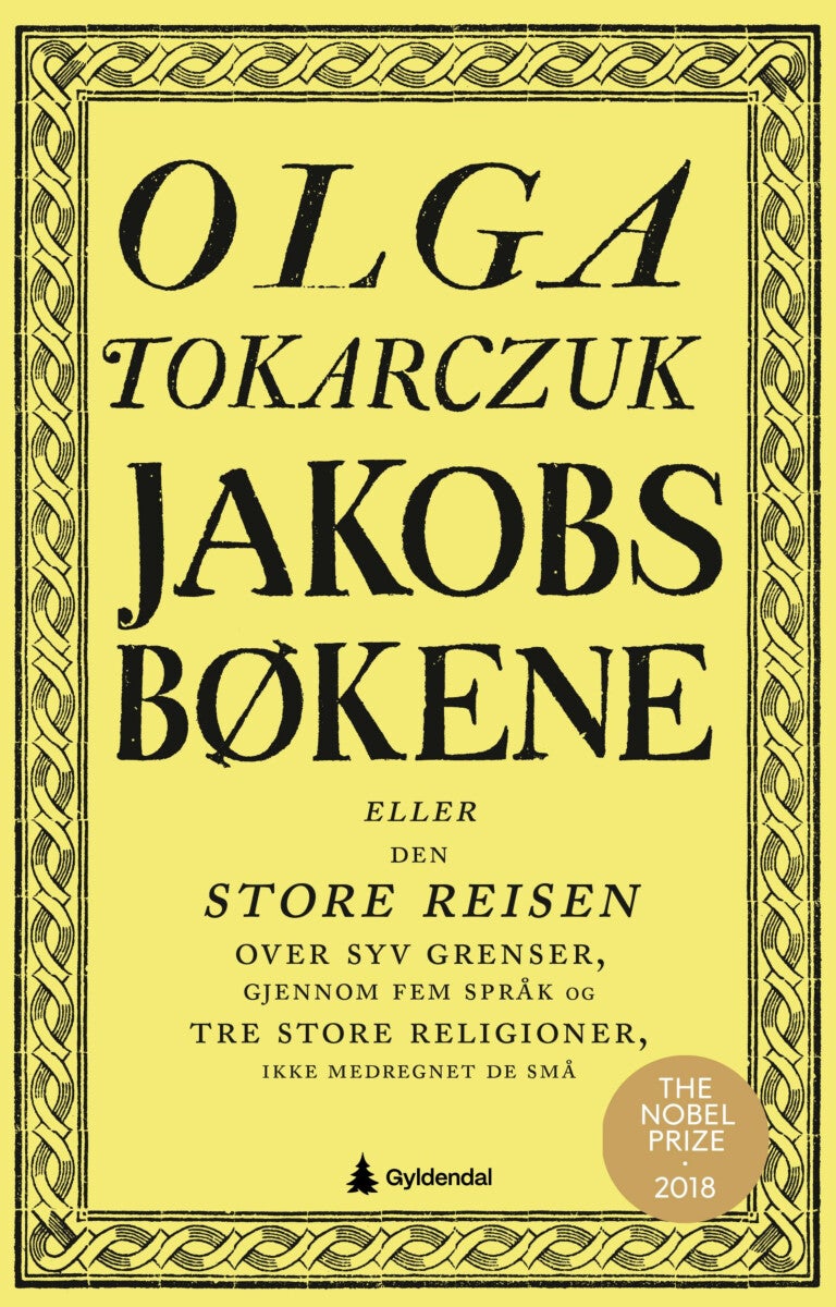 Jakobsbøkene, eller Den store reisen over syv grenser, gjennom fem språk og tre store religioner, ikke medregnet de små