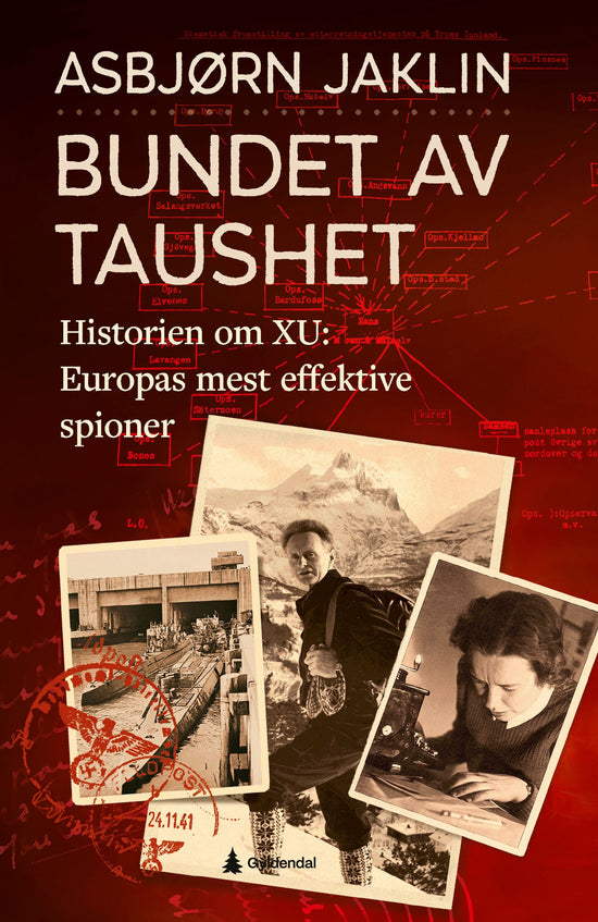 Bundet av taushet - historien om XU: Europas mest effektive spioner