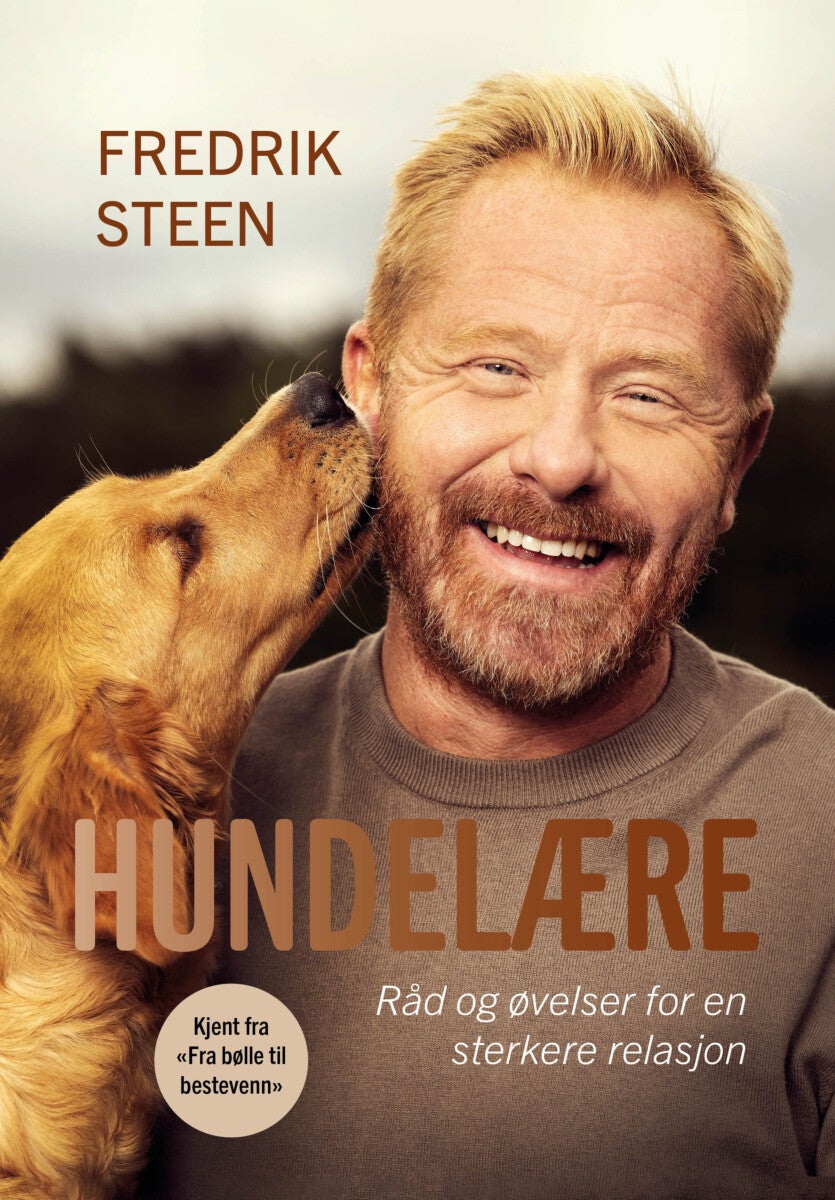Hundelære - råd og øvelser som gir deg og hunden en sterkere relasjon