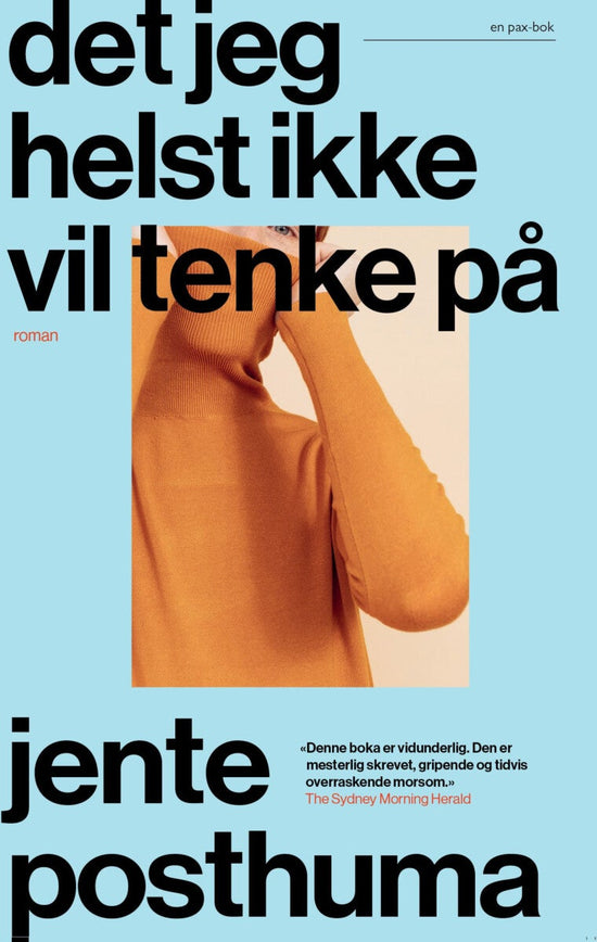 Det jeg helst ikke vil tenke på