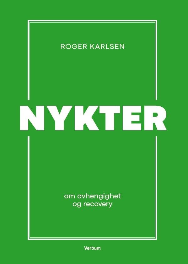 Nykter - om avhengighet og recovery