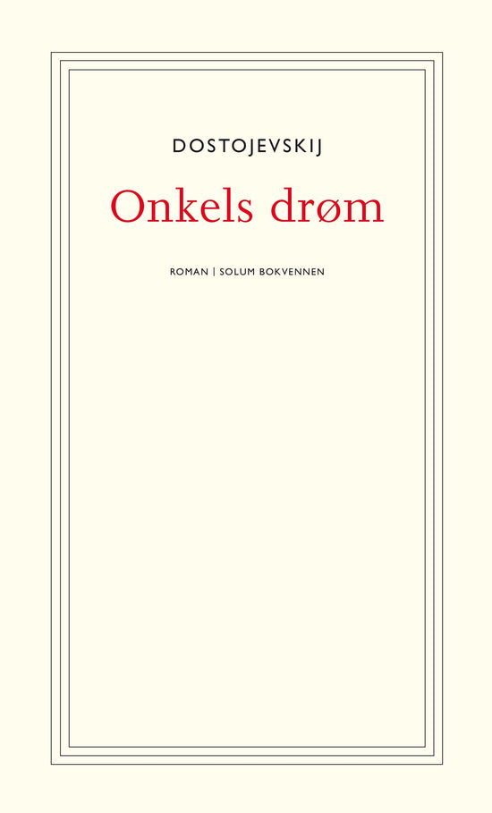Onkels drøm - av byen Mordasovs annaler