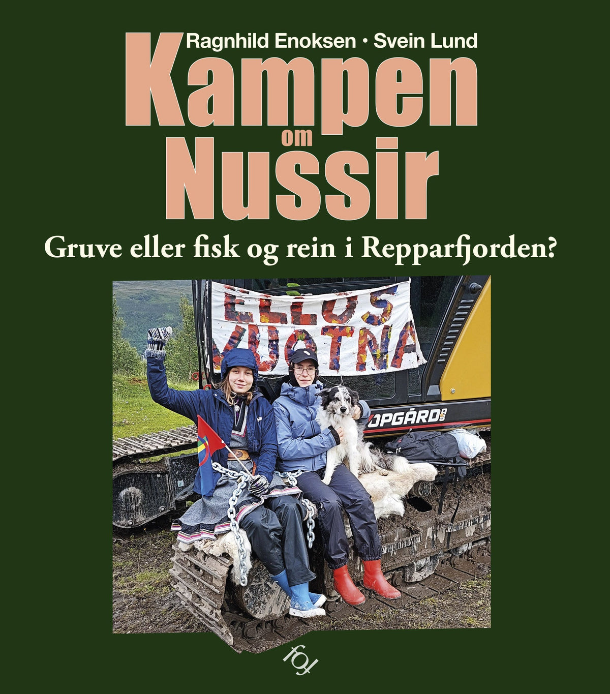 Kampen om Nussir - gruve eller fisk og rein i Repparfjorden?