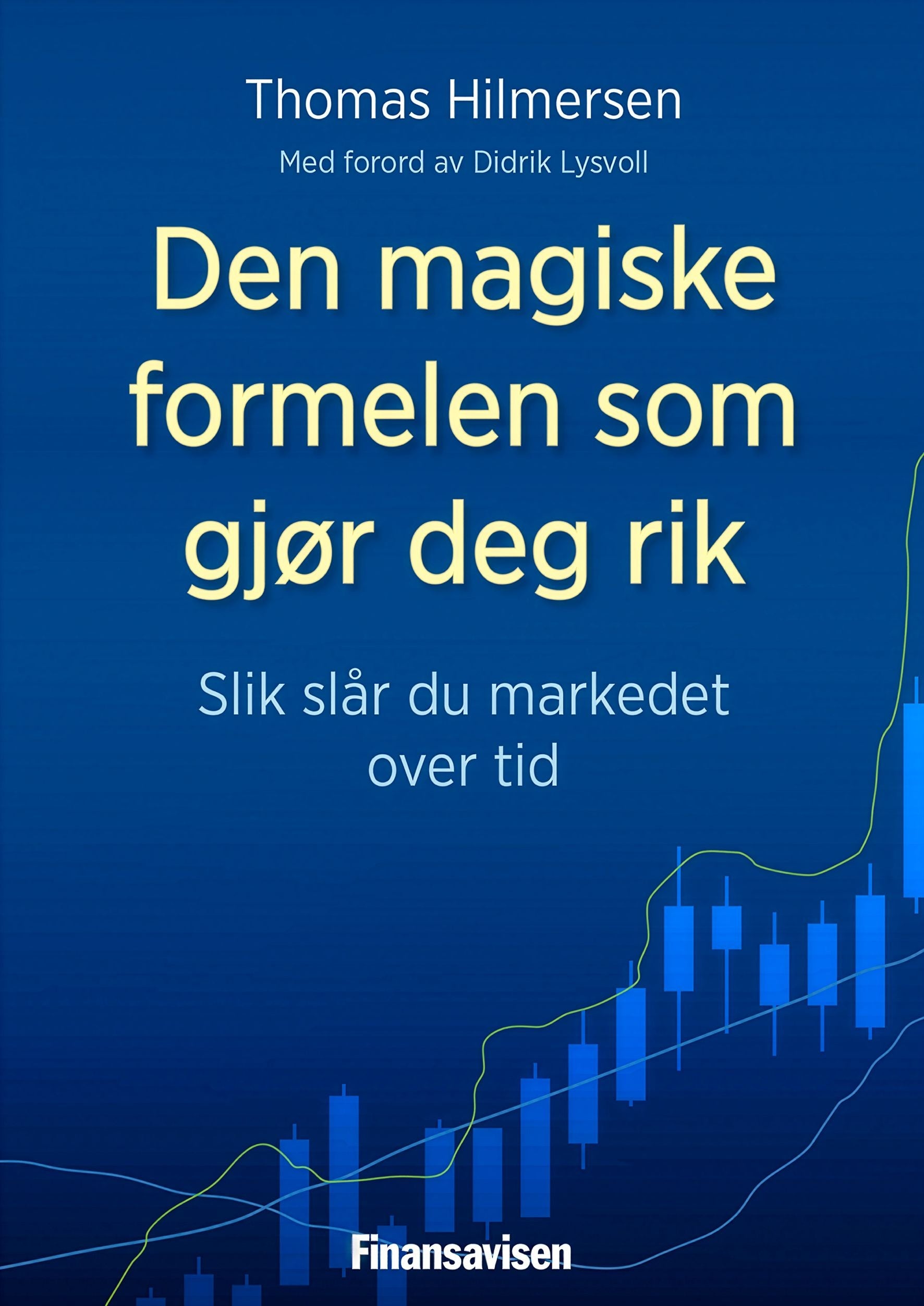 Den magiske formelen som gjør deg rik - slik slår du markedet over tid