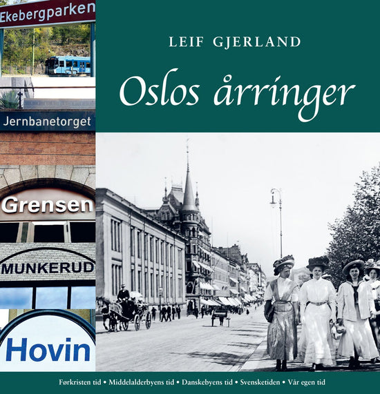 Oslos årringer - stedsnavn forteller historie