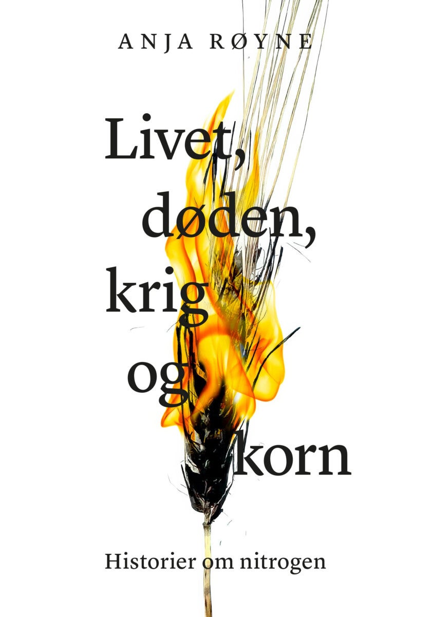 Livet, døden, krig og korn