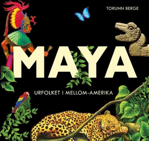 Maya - urfolket i Mellom-Amerika