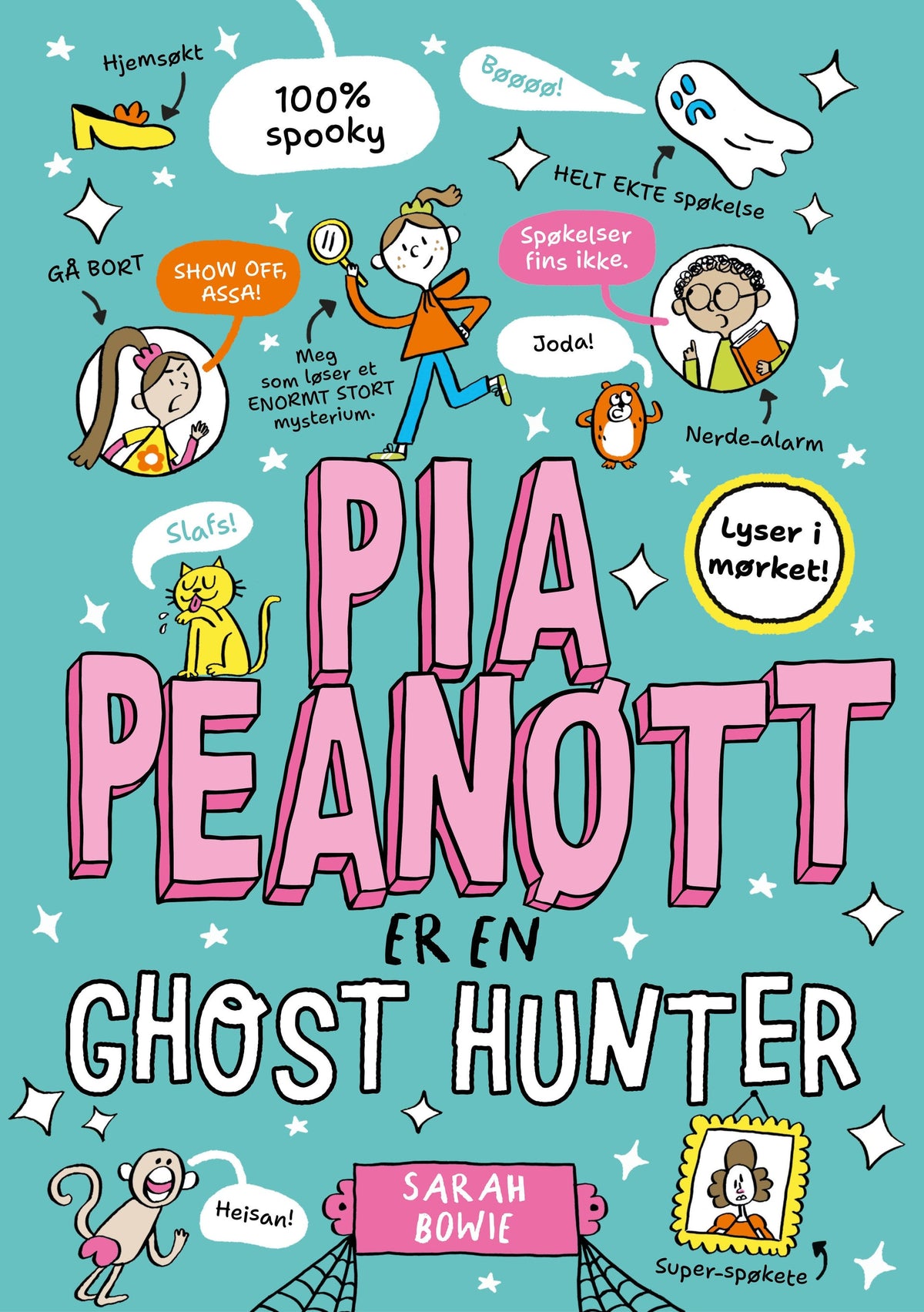 Pia Peanøtt er en ghost hunter