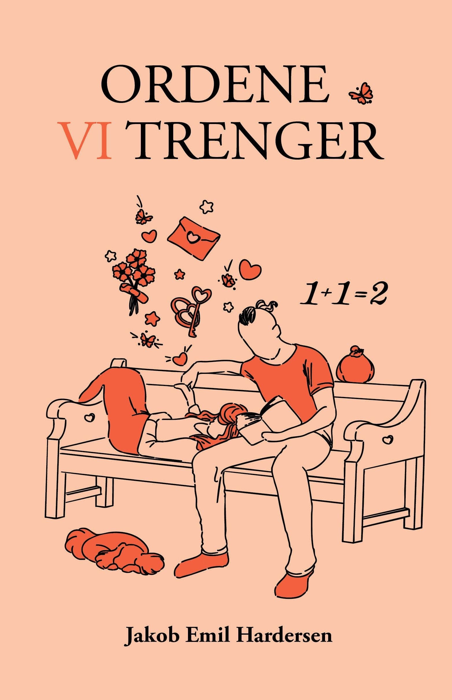 Ordene vi trenger