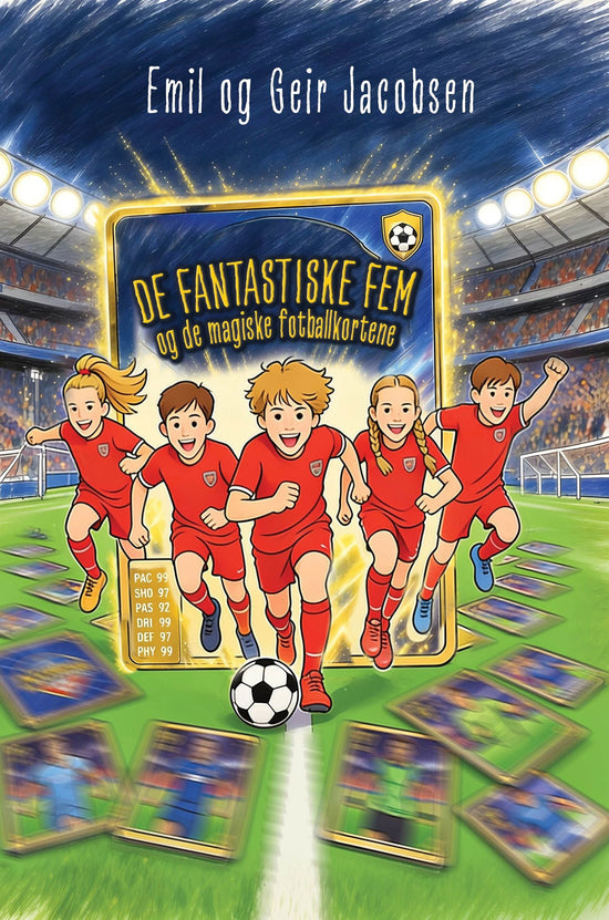 De fantastiske fem og de magiske fotballkortene