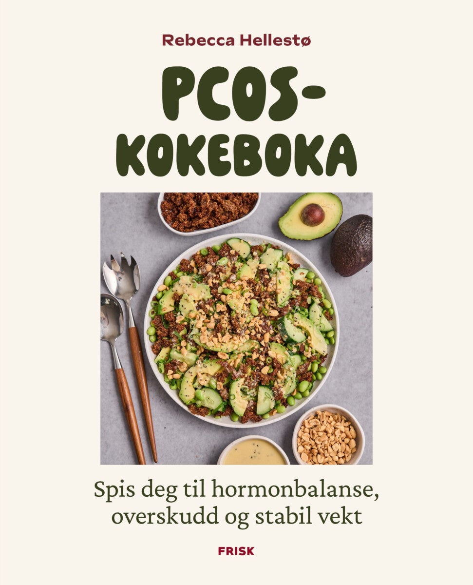 PCOS-kokeboka - spis deg til hormonbalanse, overskudd og stabil vekt