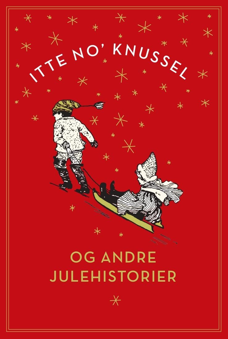 Itte no' knussel - og andre julehistorier