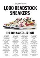 1,000 Deadstock Sneakers - The Dream Collection