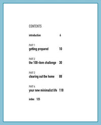 The Joy of Living with Less: How to downsize to 100 items and liberate your life