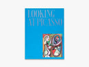 Looking at Picasso