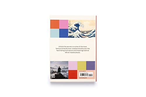 Art: Explained: 100 Masterpieces and What They Mean