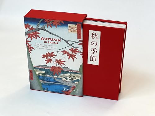 Autumn in Japan: Woodblock Prints by Hokusai, Hiroshige and Other Artists