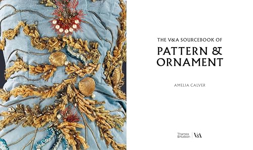 The V&A Sourcebook of Pattern and Ornament