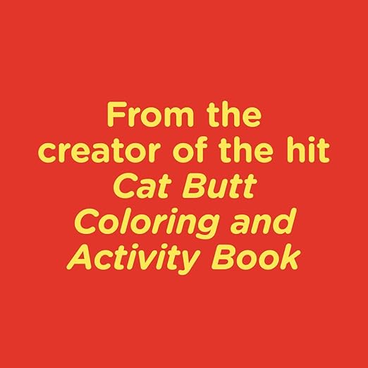 The Ultimate Butt Coloring and Activity Book