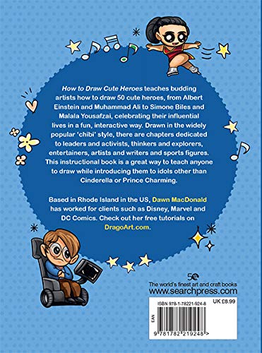 How to Draw Cute Heroes: Step-by-step instructions for 50 icons!