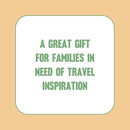 On-the-Go Amusements: 50 Rad Road Trips for the Family