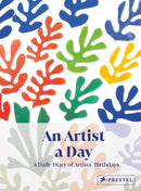 An Artist A Day: A Daily Diary of Artists' Birthdays