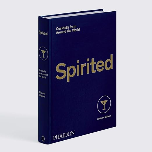 Spirited: Cocktails from Around the World