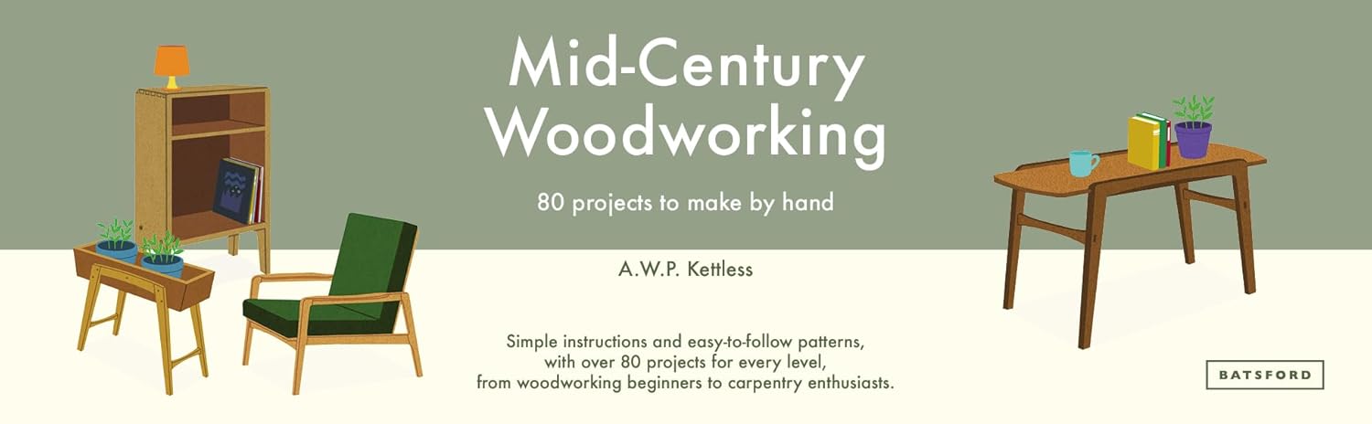 Mid-Century Woodworking Pattern Book: 80 projects to make by hand