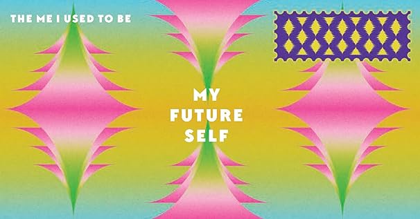 Inspired Letters to My Future Self: Write Now. Read Later. Treasure Forever.