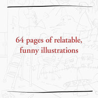 This Annoying Home Life: A Mindless Coloring Book for the Super Stressed