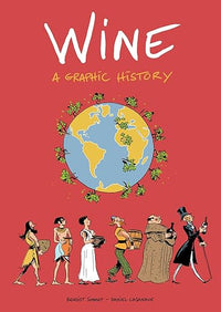 Wine: A Graphic History
