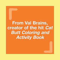 The Hot Dog Coloring and Activity Book