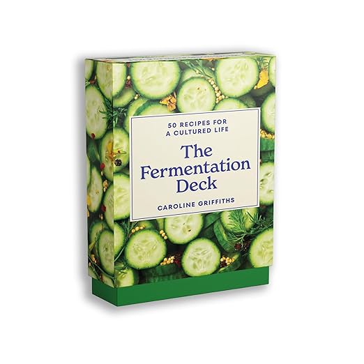 The Fermentation Deck: 50 recipes for a cultured life