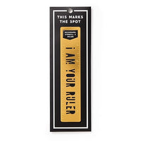 I Am Your Ruler Metal Bookmark Stencil