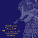 Millie Marotta's Tropical Wonderland Deluxe Edition