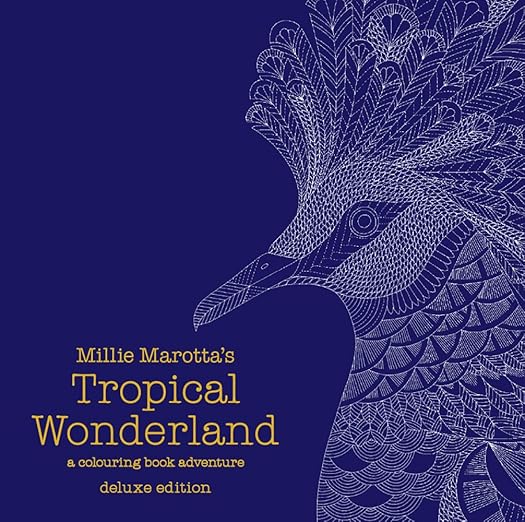 Millie Marotta's Tropical Wonderland Deluxe Edition