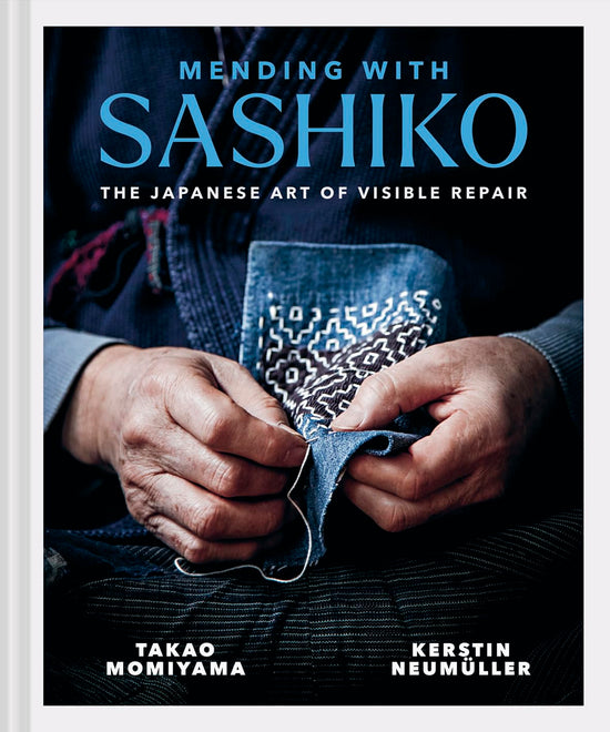 Mending with Sashiko: The Japanese art of visible repair