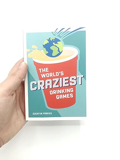 The World's Craziest Drinking Games