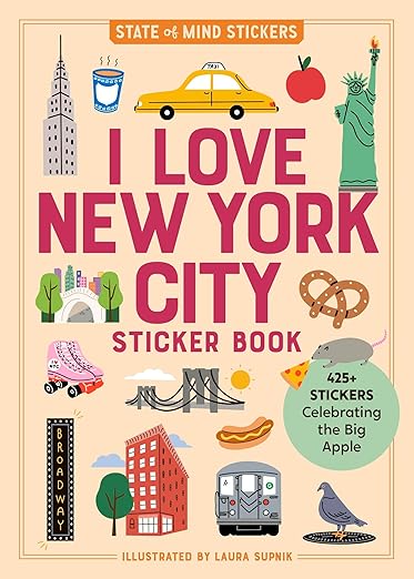 I Love New York City Sticker Book: 425+ Stickers Celebrating the Big Apple (State of Mind Stickers)