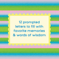 Inspired Letters to My Future Self: Write Now. Read Later. Treasure Forever.